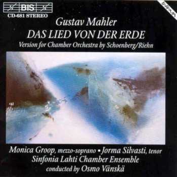 Album Gustav Mahler: Das Lied Von Der Erde (Version For Chamber Orchestra By Schoenberg-Riehn)