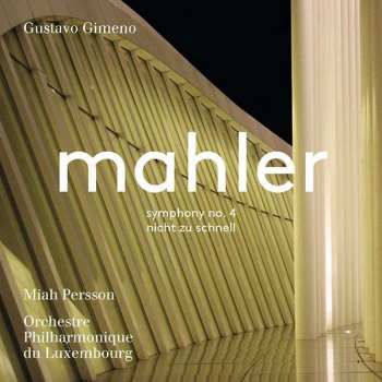 SACD Gustav Mahler: Symphony No. 4 Nicht Zu Schnell