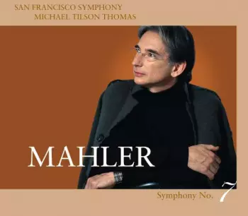 Gustav Mahler: Symphony No. 7