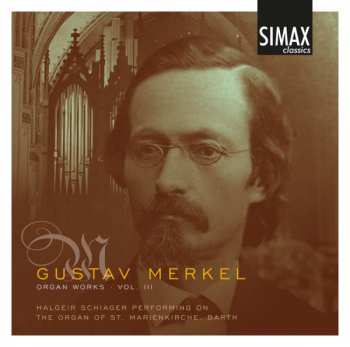 CD Halgeir Schiager: Organ Works Vol. III