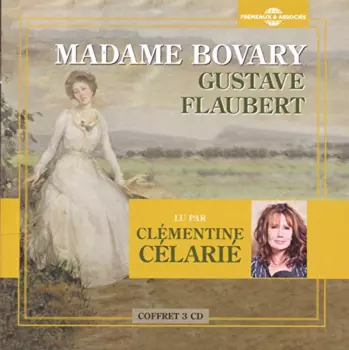Gustave Flaubert: Madame Bovary