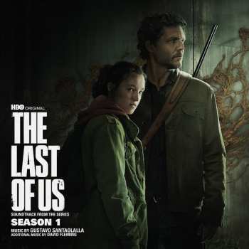 Album Dave Fleming: The Last Of Us: Season 1 (Soundtrack From The Series)