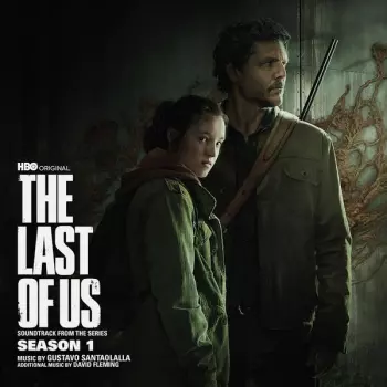The Last Of Us: Season 1 (Soundtrack From The Series)