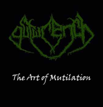 Album Gutwrench: The Art Of Mutilation