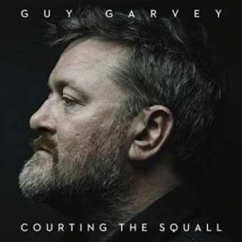 CD Guy Garvey: Courting The Squall