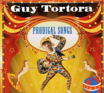 CD Guy Tortora: Prodigal Songs