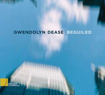 Album Gwendolyn Dease: Beguiled