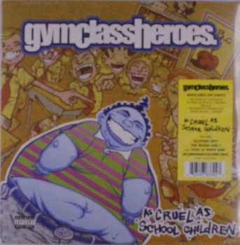 LP Gym Class Heroes: As Cruel As School Children LTD | CLR
