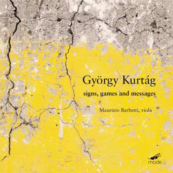 Album György Kurtág: Signs, Games, And Messages