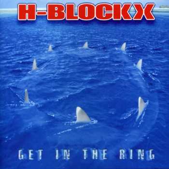 CD H-Blockx: Get In The Ring