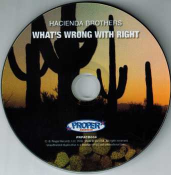 CD Hacienda Brothers: What's Wrong With Right