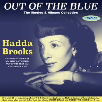 Album Hadda Brooks: Out Of The Blue - The Singles & Albums Collection 1945-53