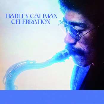 CD Hadley Caliman: Celebration