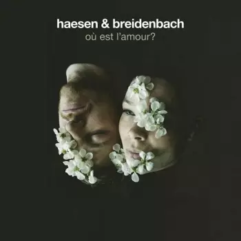 Haesen & Breidenbach: Ou Est L'amour?