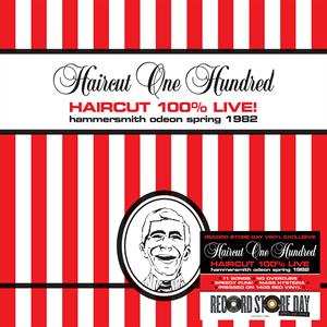 LP Haircut One Hundred: Haircut 100% Live! (Hammersmith Odeon Spring 1982) CLR