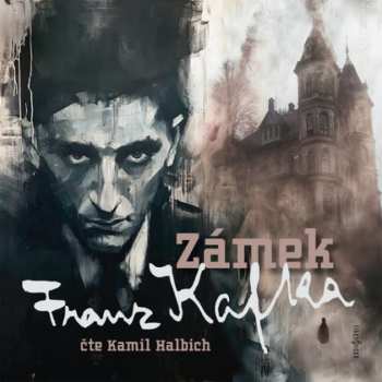 2CD Halbich Kamil: Kafka: Zámek