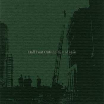 Album Half Foot Outside: New Ad Ideas