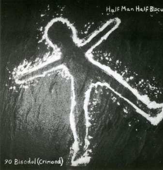 Album Half Man Half Biscuit: 90 Bisodol (Crimond)