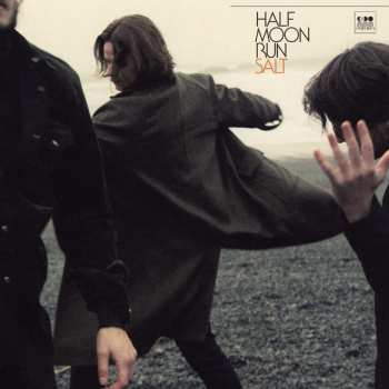 CD Half Moon Run: Salt