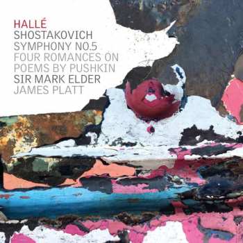 Album Dmitri Shostakovich: Symphony No. 5; Four Romances On Poems By Pushkin