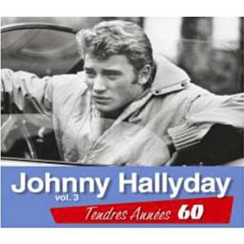 Album Hallyday,johnny: Tendres Annees 60 V3