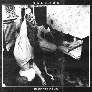 Halshug: Blodets Bånd