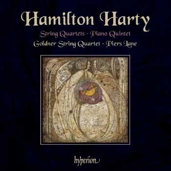 2CD Sir Hamilton Harty: String Quartets / Piano Quintet
