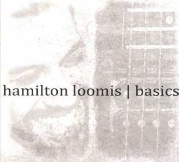 CD Hamilton Loomis: Basics