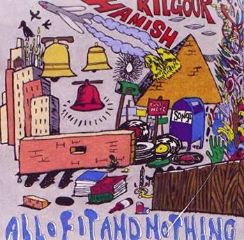 CD Hamish Kilgour: All Of It And Nothing