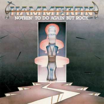 CD Hammeron: Nothin' To Do Again But Rock LTD
