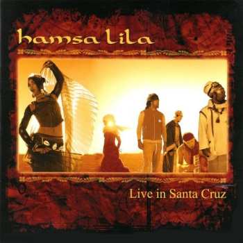 Album Hamsa Lila: Live In Santa Cruz