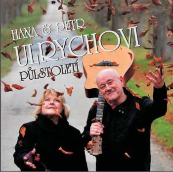 3CD Hana A Petr Ulrychovi: Půlstoletí (1964-2014) DIGI