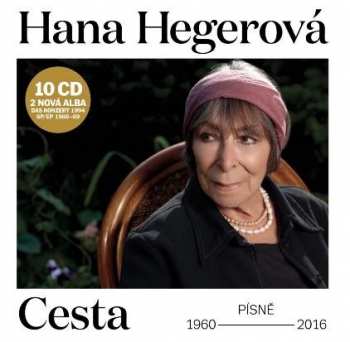 10CD/Doos Hana Hegerová: Cesta (Písně 1960 - 2016)