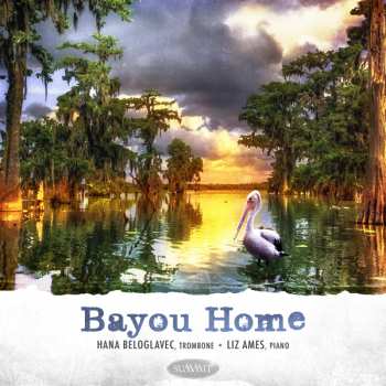 CD Hana & Liz Am Beloglavec: Bayou Home