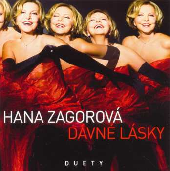 CD Hana Zagorová: Dávné Lásky - Duety