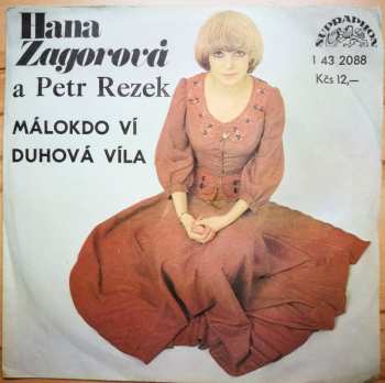 SP Hana Zagorová: Málokdo Ví / Duhová Víla