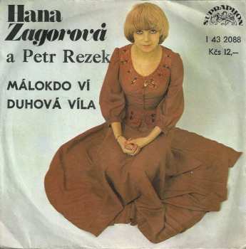 SP Hana Zagorová: Málokdo Ví / Duhová Víla