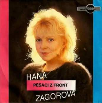 Album Hana Zagorová: Pěšáci Z Front / Jako Starý Strom
