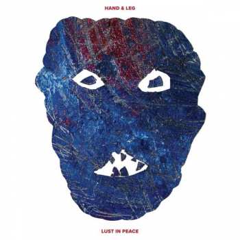 Album Hand & Leg: Lust in Peace