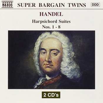 2CD Georg Friedrich Händel: Harpsichord Suites Nos. 1 - 8
