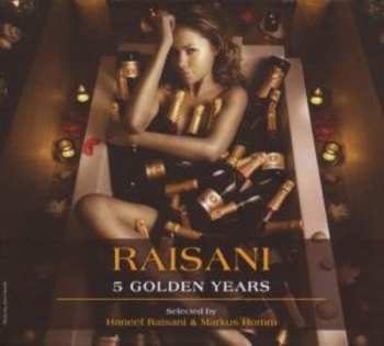 Album Markus Homm: Raisani – 5 Golden Years