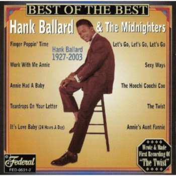 CD Hank Ballard & The Midnighters: Best Of The Best
