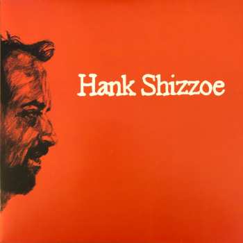 Album Hank Shizzoe: Hank Shizzoe