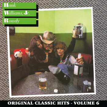 Album Hank Williams Jr.: Rowdy