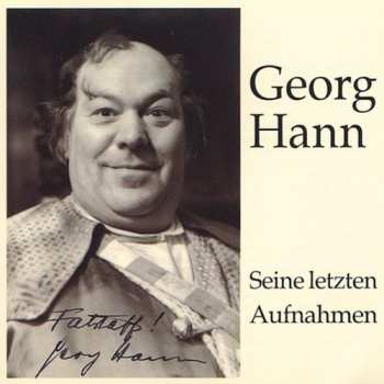 Album Hann / Lortzing / Verdi / Strauss / Cornelius: Legendary Voices: Georg Hann