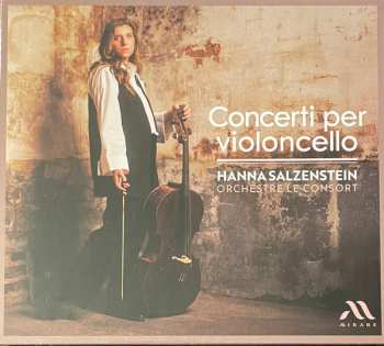 CD Hanna Salzenstein: Concerti Per Violoncello DIGI