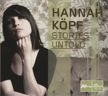 Hannah Köpf: Stories Untold