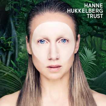 Album Hanne Hukkelberg: Trust
