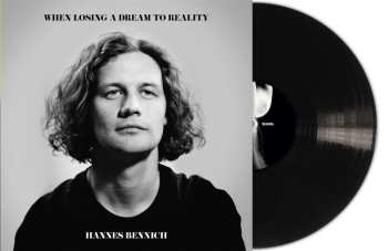 2LP Hannes Bennich: When Losing A Dream To Reality