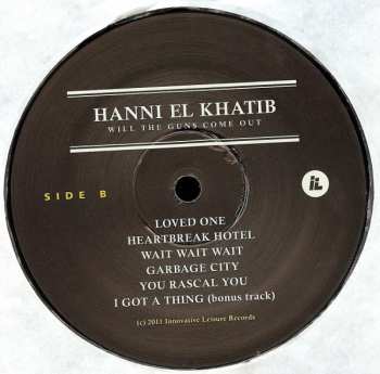 LP Hanni El Khatib: Will The Guns Come Out